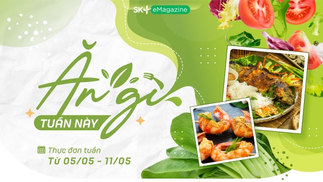 Lên sẵn thực đơn trong tuần đầy đủ dinh dưỡng