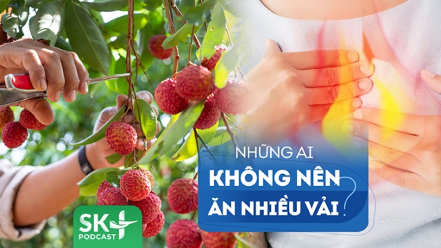 Podcast: Ăn vải thế nào để không bị nóng trong người?