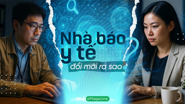 Nhà báo y tế đổi mới ra sao?