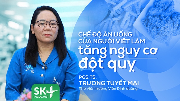 Podcast: Chế độ ăn uống của người Việt làm tăng nguy cơ đột quỵ