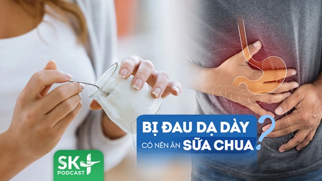 Podcast: Người bị đau dạ dày có ăn sữa chua được không?