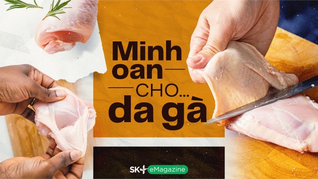 Minh oan cho… da gà