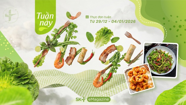 Thực đơn 7 mâm cơm nhà chuẩn vị, đủ dinh dưỡng