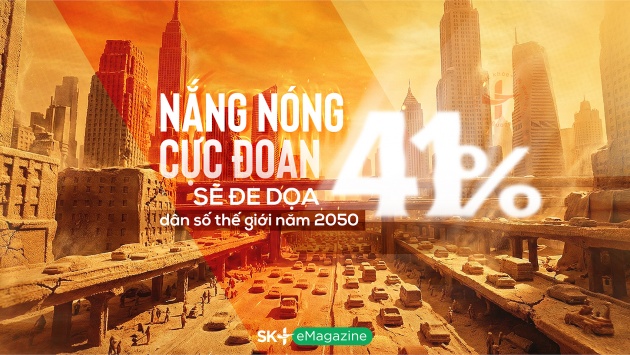 Nắng nóng cực đoan sẽ đe dọa 41% dân số thế giới năm 2050