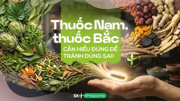 Thuốc Nam, thuốc Bắc: Cần hiểu đúng để tránh dùng sai!