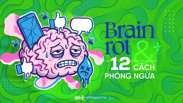 Brainrot và 12 cách phòng ngừa
