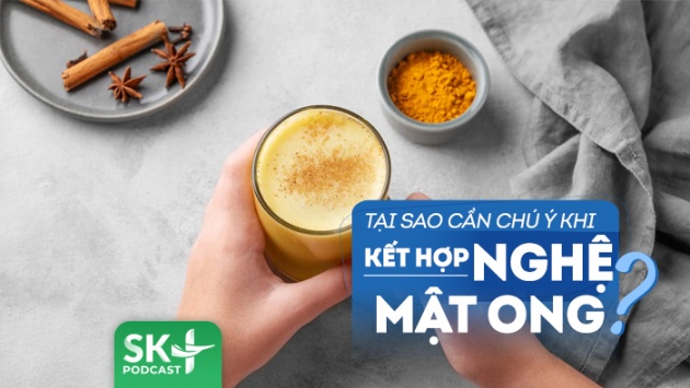 Podcast: Uống nghệ mật ong: Cần chú ý gì để tránh rủi ro tiềm ẩn?