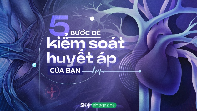 5 bước để kiểm soát huyết áp của bạn