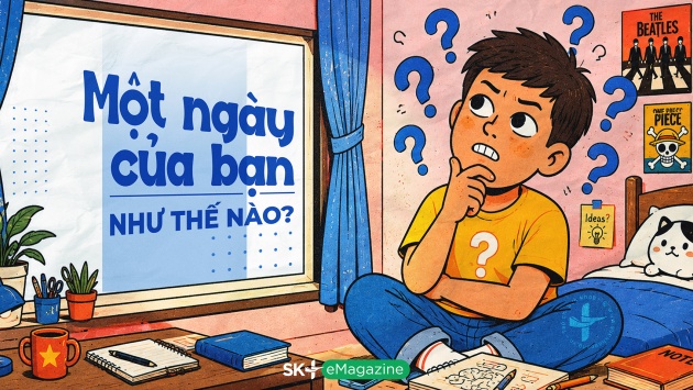 Một ngày của bạn như thế nào?