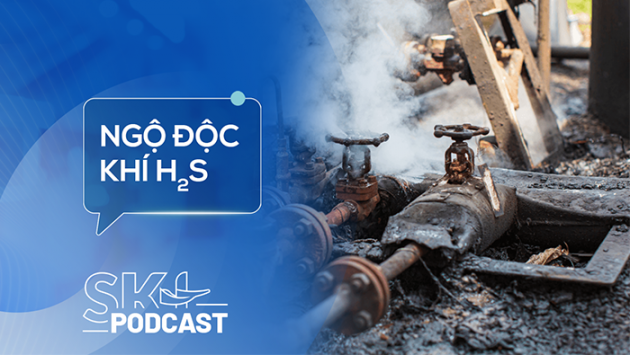 Podcast: Nguy cơ ngộ độc khí H2S ở quanh ta